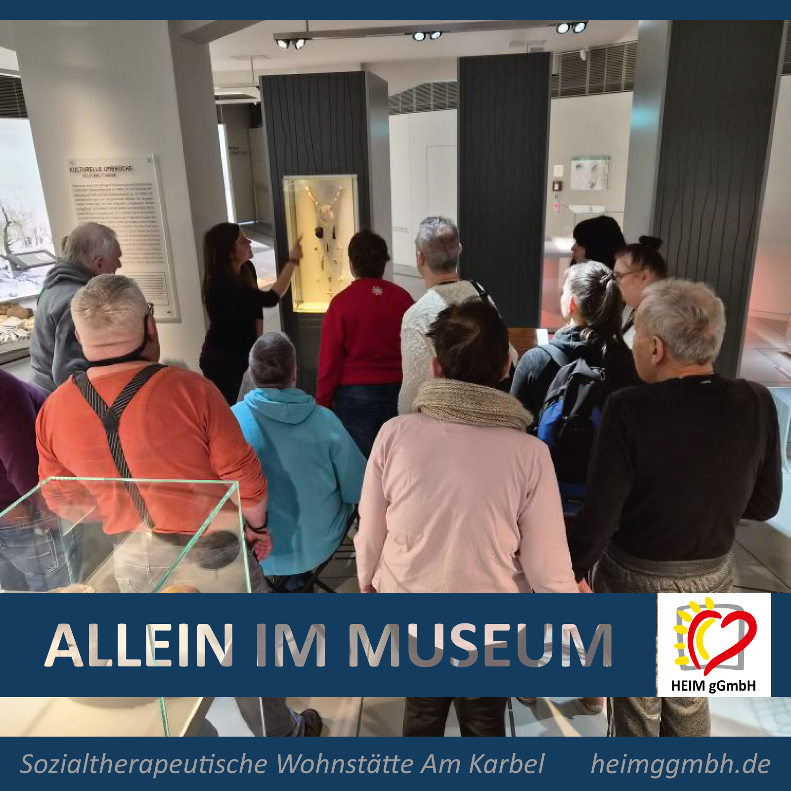 Sozialtherapeutische Wohnstätte Am Karbel der HEIM gGmbH - die Bewohner zu Gast im Chemnitzer Archäologiemuseum