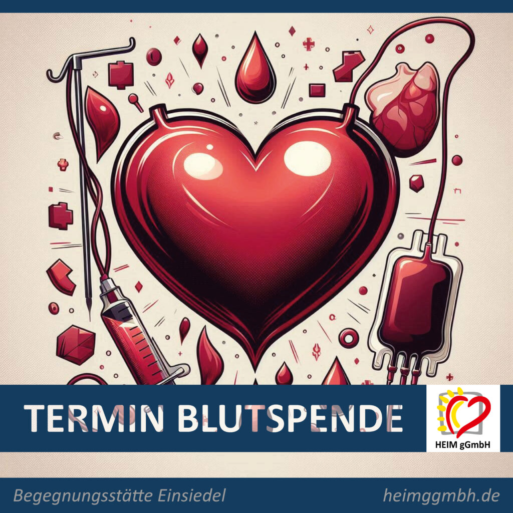 Blutspende - Neuer Blutspendetermin in der Begegnungsstätte Chemnitz Einsiedel der HEIM gGmbH am 17. März 2026