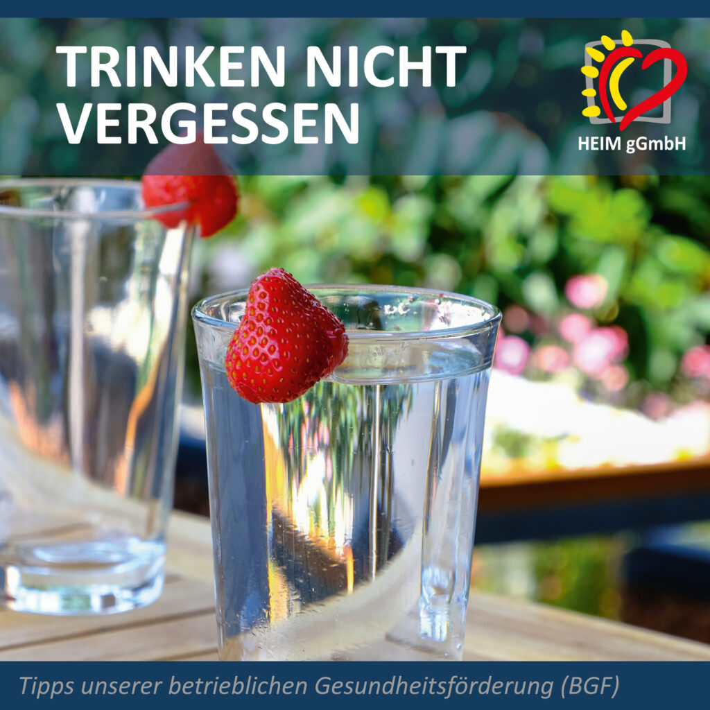 Tipps unserer betrieblichen Gesundheitsförderung – Trinken nicht vergessen - wie man es im Alltag leichter schafft