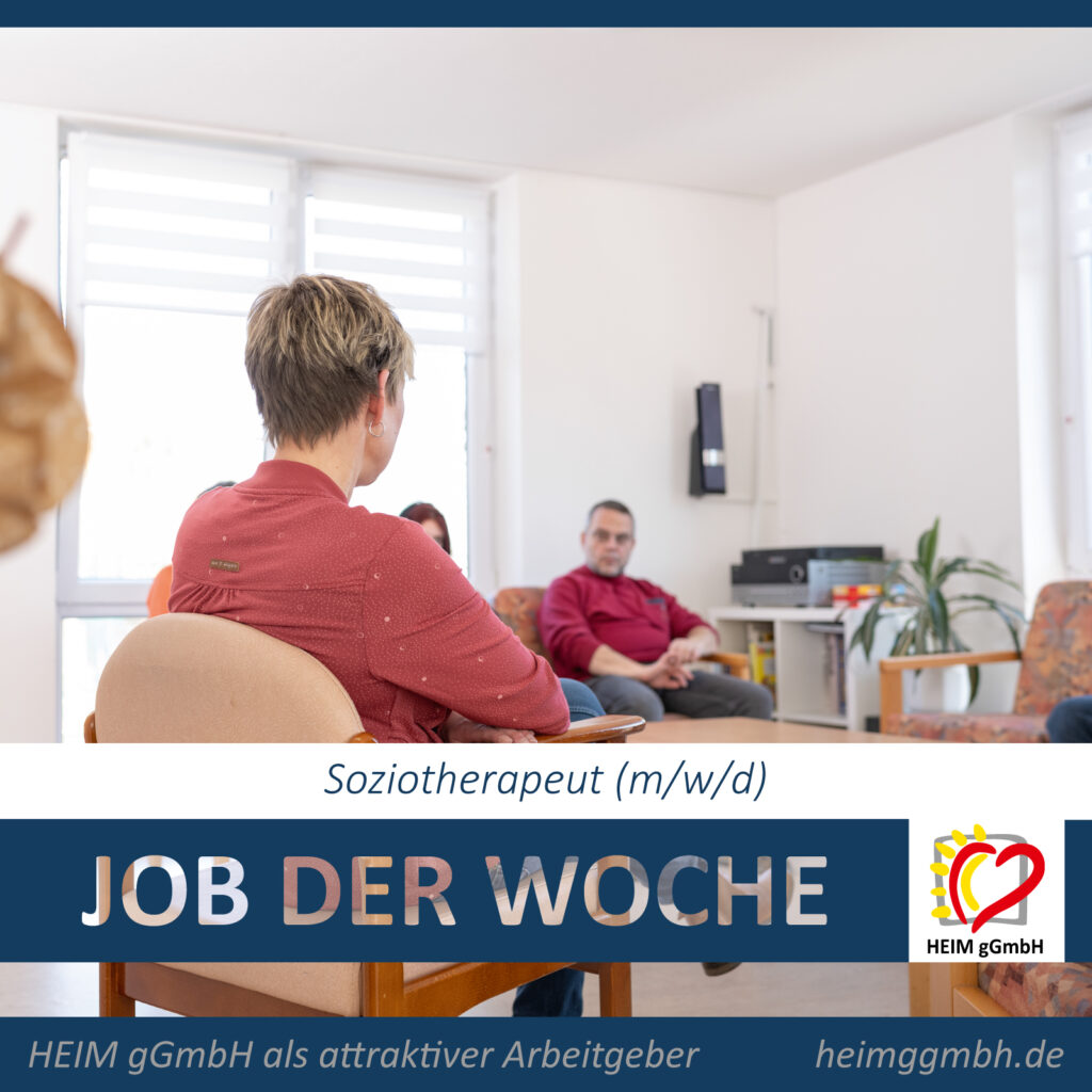 Soziotherapeut (m/w/d) - Der Job der Woche bei der HEIM gGmbH in Chemnitz - Wir suchen für unsere Wohnstätte Am Karbel